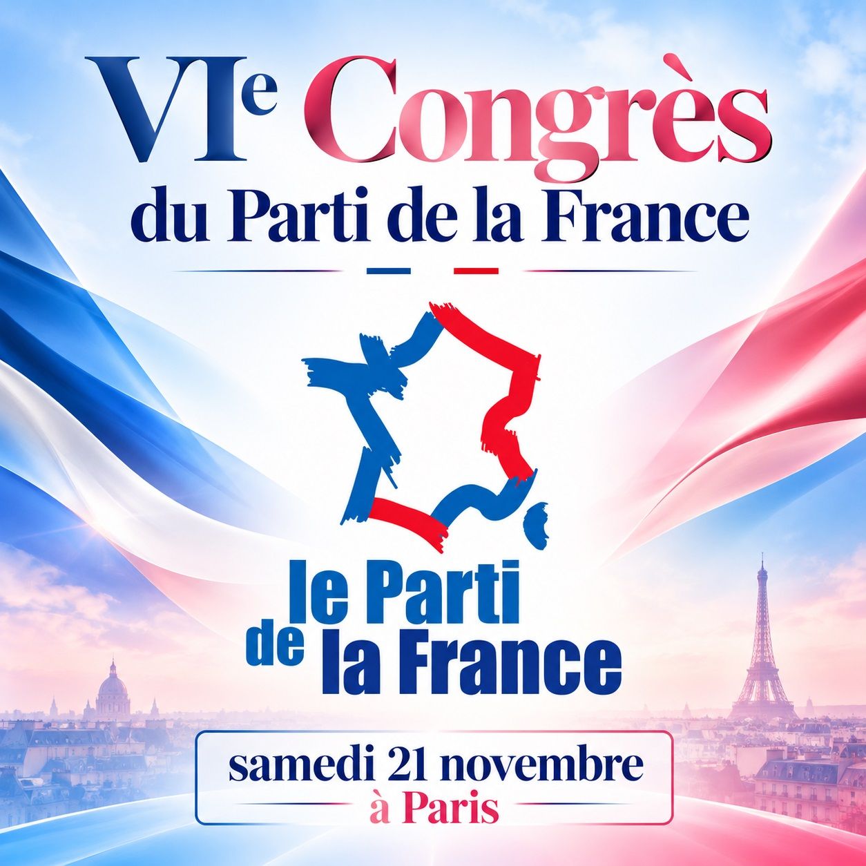 Samedi 21 novembre 2026 : VIe Congrès du Parti de la France à Paris